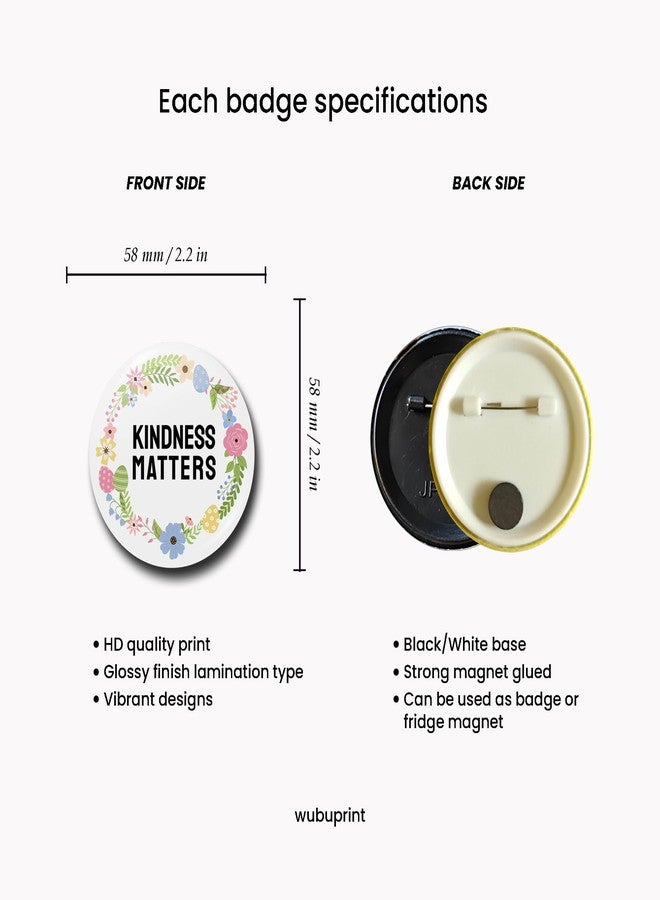 WUBUPRINT Button Badges with Fridge Magnet | Positive Quotes Round Plastic Button Badges Combo 1 | Pin Badges with Strong Magnet | Perfect for Backpacks, Gifts, Jackets & More (Multicolour) Pack of 6 - Image 2